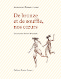 De bronze et de souffle, nos coeurs